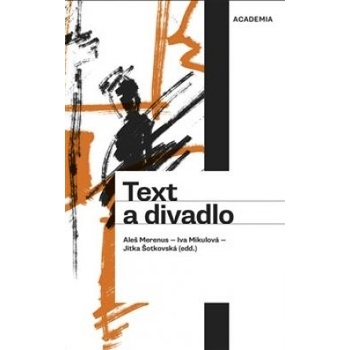 Text a divadlo