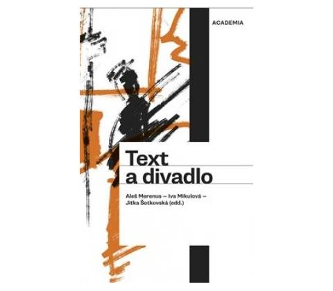 Text a divadlo