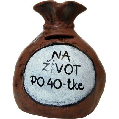 Pokladnička s nápisom - na život po 40 -tke
