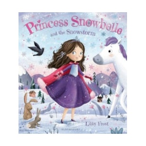 Princess Snowbelle and the Snowstorm | Lucy Fleming (ISBN: 9781408890011)