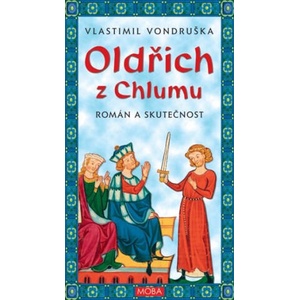 Oldřich z Chlumu | Vlastimil Vondruška (ISBN: 9788027917174)