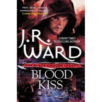 Blood Kiss - J.R. Ward
