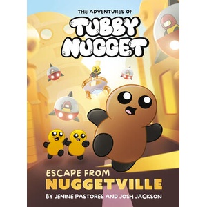 The Adventures of Tubby Nugget: Escape from Nuggetville | Josh Jackson (ISBN: 9780593754313)