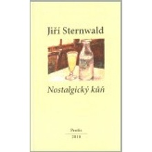 Nostalgický kůň - Jiří Sternwald