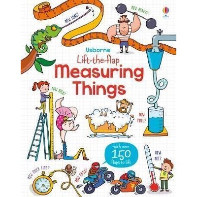Lift the Flap Measuring Things Rosie Hore, Benedetta Giaufret, Enrica Rusina