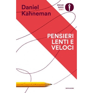 Pensieri lenti e veloci (ISBN: 9788804736127)