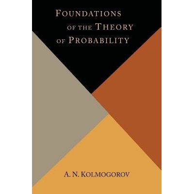 Foundations of the Theory of Probability Kolmogorov A. N.Paperback