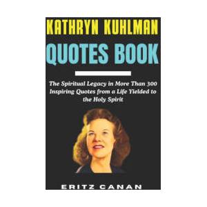 KATHRYN KUHLMAN QUOTES BOOK (2026)