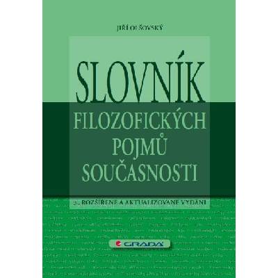 Slovník filozofických pojmů současnosti - 3. vydání