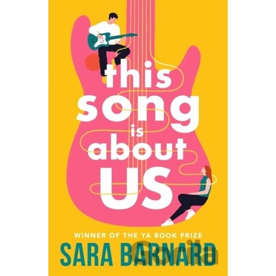 This Song Is About Us - Sara Barnard
