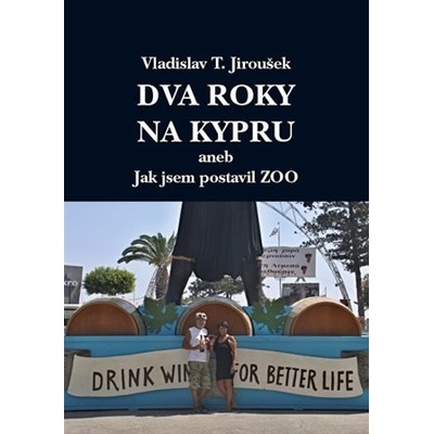 Dva roky na Kypru - Vladislav T. Jiroušek