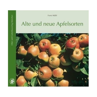 Alte und neue Apfelsorten - Amelow, Kathrin