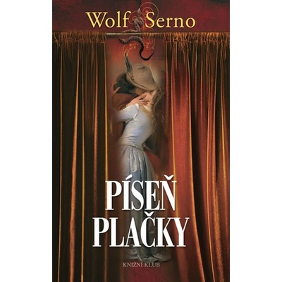 Píseň plačky 3 Wolf Serno