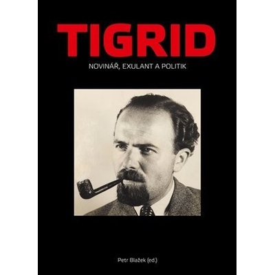 Tigrid - Petr Blažek