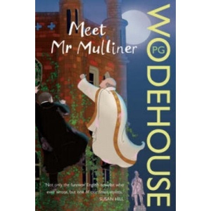 Meet Mr Mulliner | P G Wodehouse (ISBN: 9780099514046)