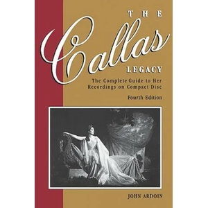 Callas Legacy | John Ardoin (2004)