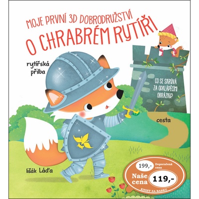 Moje první 3D dobrodružství O chrabrém rytíři