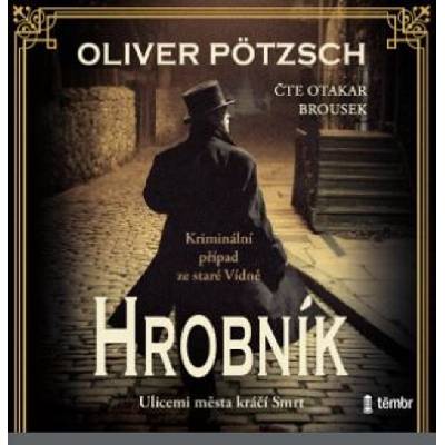 Hrobník - Oliver Pötzsch – Zboží Dáma