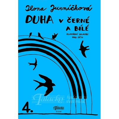 Talacko Editions Duha v černé a bílé 4. díl