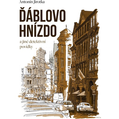 Ďáblovo hnízdo a jiné detektivní povídky Zdeněk Antonín Jirotka CZ
