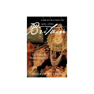Brief History of Britain 1485-1660 | Ronald Hutton (2011)