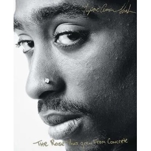 The Rose That Grew from Concrete | Tupac Shakur (ISBN: 9780671028459)