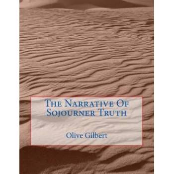 Image 1 of The Narrative Of Sojourner Truth | Sojourner Truth, Olive Gilbert