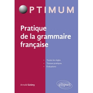 Pratique de la grammaire française | Grémy (2018)