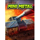 Mini Metal