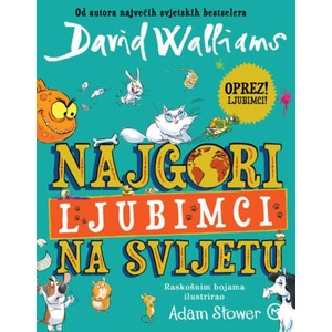 Najgori ljubimci na svijetu | David Walliams (ISBN: 9789531433891)