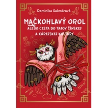 Mačkohlavý orol - Dominika Sakmárová