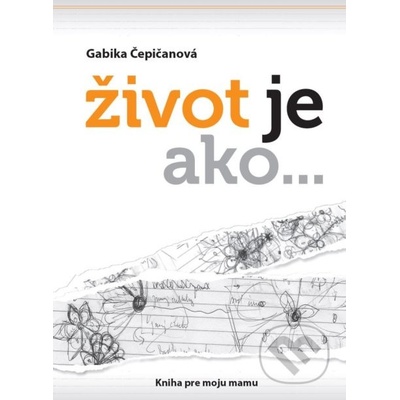 Život je ako...