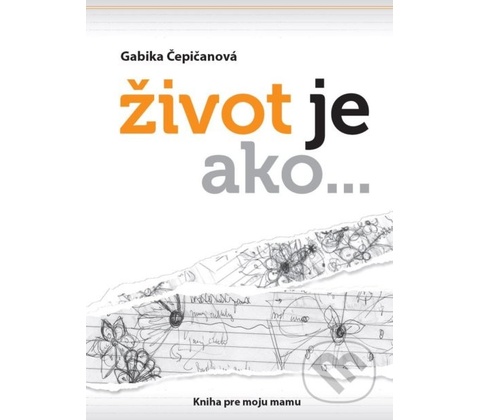 Život je ako...
