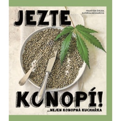 Jezte konopí