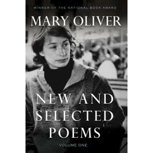 New and Selected Poems, Volume One | Mary Oliver (ISBN: 9780807068779)