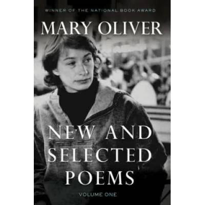 New and Selected Poems, Volume One | Mary Oliver