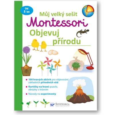 Můj velký sešit Montessori - Objevuj přírodu