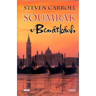 Soumrak v Benátkách - Steven Carroll