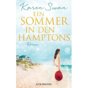 Ein Sommer in den Hamptons | Karen Swan, Gertrud Wittich (ISBN: 9783442487509)