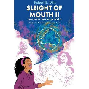 Sleight of Mouth Volume II | Robert Brian Dilts, Antonio Meza (ISBN: 9781947629486)