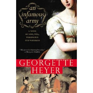An Infamous Army | Georgette Heyer (ISBN: 9781402210075)