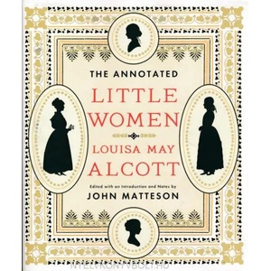 Annotated Little Women | Louisa May Alcott (2015)