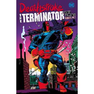 Deathstroke: The Terminator by Marv Wolfman Omnibus Vol. 1 | Steve Erwin (ISBN: 9781779528513)