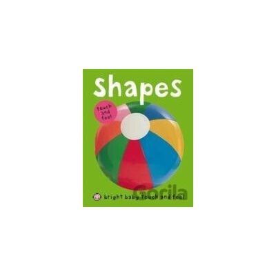 Bright Baby Shapes - Roger Priddy