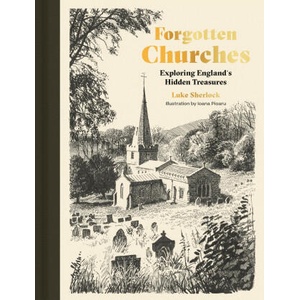 Forgotten Churches (ISBN: 9780711294103)