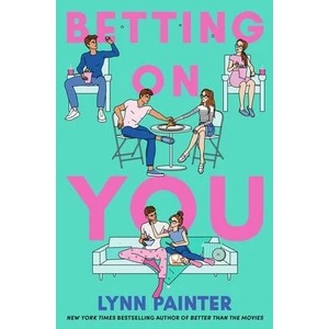 Betting on You | PAINTER LYNN (ISBN: 9781665921237)