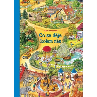 Co se děje kolem nás - Anne Suess