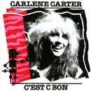 C'est Bon - Carlene Carter CD