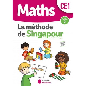 Méthode de Singapour CE1 - Fichier de l'élève 2 | NEAGOY, TOUCHARD, TOUCHARD, SZIKORA (ISBN: 9782369404132)