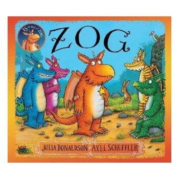 Zog 15th Anniversary Edition - Julia Donaldson, Scholastic